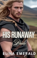 His Runaway Bride B0FJ5QJCS4 Book Cover