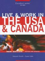 Live & Work in the USA & Canada, 4th (Live & Work - Vacation Work Publications) 1854583360 Book Cover