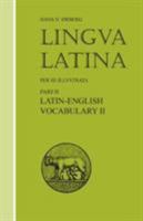 Lingua Latina: Pars II: Latin-English Vocabulary II 1585100528 Book Cover
