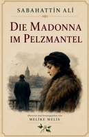 Die Madonna Im Pelzmantel (German Edition) B0H5TF2L5V Book Cover