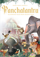 Pandit Vishnu Sharma's Panchatantra: Illustrated Tales From Ancient India 9388810910 Book Cover