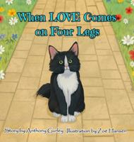 When LOVE Comes on Four Legs B0FV1TM6TW Book Cover