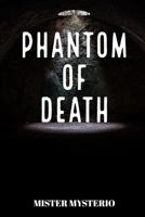 Phantom Of Death B0851LZLJT Book Cover