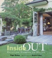Inside Out: Relating Garden to House 1584790466 Book Cover