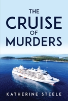 The Cruise of Murders 1837619352 Book Cover