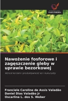 Nawozenie fosforowe i zageszczenie gleby w uprawie bezorkowej (Polish Edition) 6203253413 Book Cover