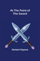 At the Point of the Sword 9356085609 Book Cover