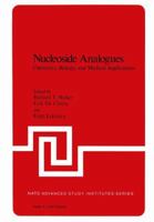 Nucleoside Analogoues: NATO Life Science Part a No. 26 (Nato Advanced Study Institutes Series : Series a, Life Sciences, V. 26) 0306403021 Book Cover
