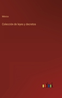 Colección de leyes y decretos 3368100386 Book Cover