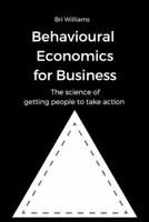 Behavioural Economics for Business 1367507316 Book Cover