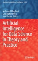 Artificial Intelligence for Data Science in Theory and Practice 3030922448 Book Cover