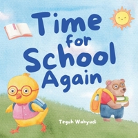 Time for School Again B09QNZC26H Book Cover