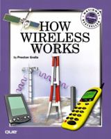 How Wireless Works (How It Works (Ziff-Davis/Que)) 0789733447 Book Cover