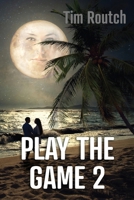 Play the Game 2 B0GVZCH3XJ Book Cover