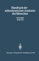 Die Lebendige Masse: Erster Teil: Allgemeine Mikroskopische Anatomie Und Organisation Der Lebendigen Masse 3642512917 Book Cover