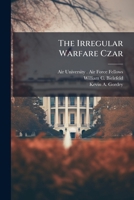 The Irregular Warfare Czar 1025084772 Book Cover