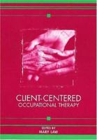 Client-Centered Occupational Therapy 1556422644 Book Cover