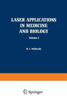 Laser Applications in Medicine and Biology: Volume 3 1461573289 Book Cover