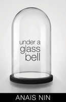 Under A Glass Bell 0804003025 Book Cover