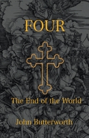 Four: The End of the World B09T5Z851M Book Cover