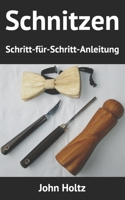 Schnitzen Schritt-f�r-Schritt-Anleitung 1519389515 Book Cover