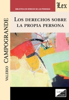 Los derechos sobre la propia persona (Spanish Edition) 9564071917 Book Cover