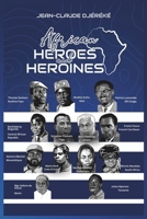 African Heroes and Heroines 2019326892 Book Cover
