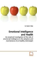 Emotional Intelligence and Health 3639164709 Book Cover