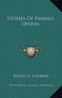 Stories Of Famous Operas 1428613889 Book Cover