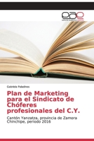 Plan de Marketing para el Sindicato de Chóferes profesionales del C.Y. 6202143398 Book Cover