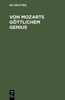 Von Mozarts Gottlichem Genius 3110053446 Book Cover