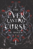 The Everlasting Curse B09PMFY7LZ Book Cover