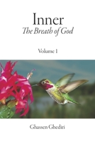 Inner, The Breath of God, Volume 1 B0GFCNLS6F Book Cover