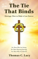 The Tie That Binds 0965982203 Book Cover