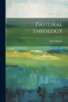Pastoral Theology B0CG9XCZBY Book Cover