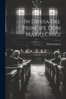 In Difesa Del Principe Don Mario Chigi 1021301051 Book Cover