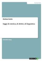 Saggi di estetica, di diritto, di linguistica 3668043264 Book Cover