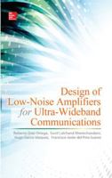Design of Low-Noise Amplifiers for Ultra-Wideband Communications 0071823123 Book Cover