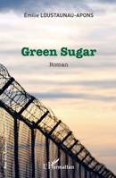 Green Sugar (Rue Des Écoles) (French Edition) 2140257251 Book Cover
