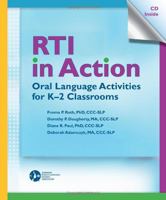 RTI in Action: Oral Language Activities for K-2 Classrooms 1580412335 Book Cover
