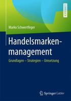 Handelsmarkenmanagement: Grundlagen - Strategien - Umsetzung 3658090529 Book Cover