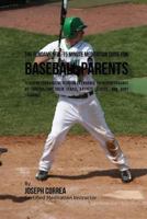 The Fundamental 15 Minute Meditation Guide for Baseball Parents: Teaching Your Kids Meditation to Enhance Their Performance by Controlling Their Fears, Anxiety, Stress, and Body Language 1533143889 Book Cover