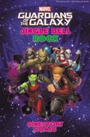 Marvel Guardians of the Galaxy: Jingle Bell Rock Cinestory Comic 1773911554 Book Cover
