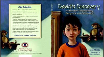 David"s Discovery: A Story about Staying Strong, Being Safe and Getting Help 0615682685 Book Cover