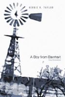 A Boy from Barnhart: Times Remembered 1462039510 Book Cover