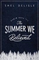 The Summer We Believed 1535398477 Book Cover