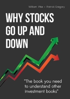 Why Stocks Go Up (And Down) by William H. Pike 053886138X Book Cover