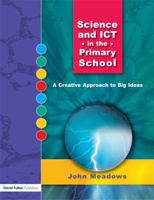 Science and Ict in the Primary School: A Creative Approach to Big Ideas B0007EC59I Book Cover