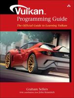 Vulkan Programming Guide: The Official Guide to Learning Vulkan 0134464540 Book Cover