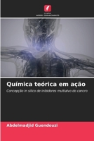 Química teórica em ação (Portuguese Edition) 6209544142 Book Cover